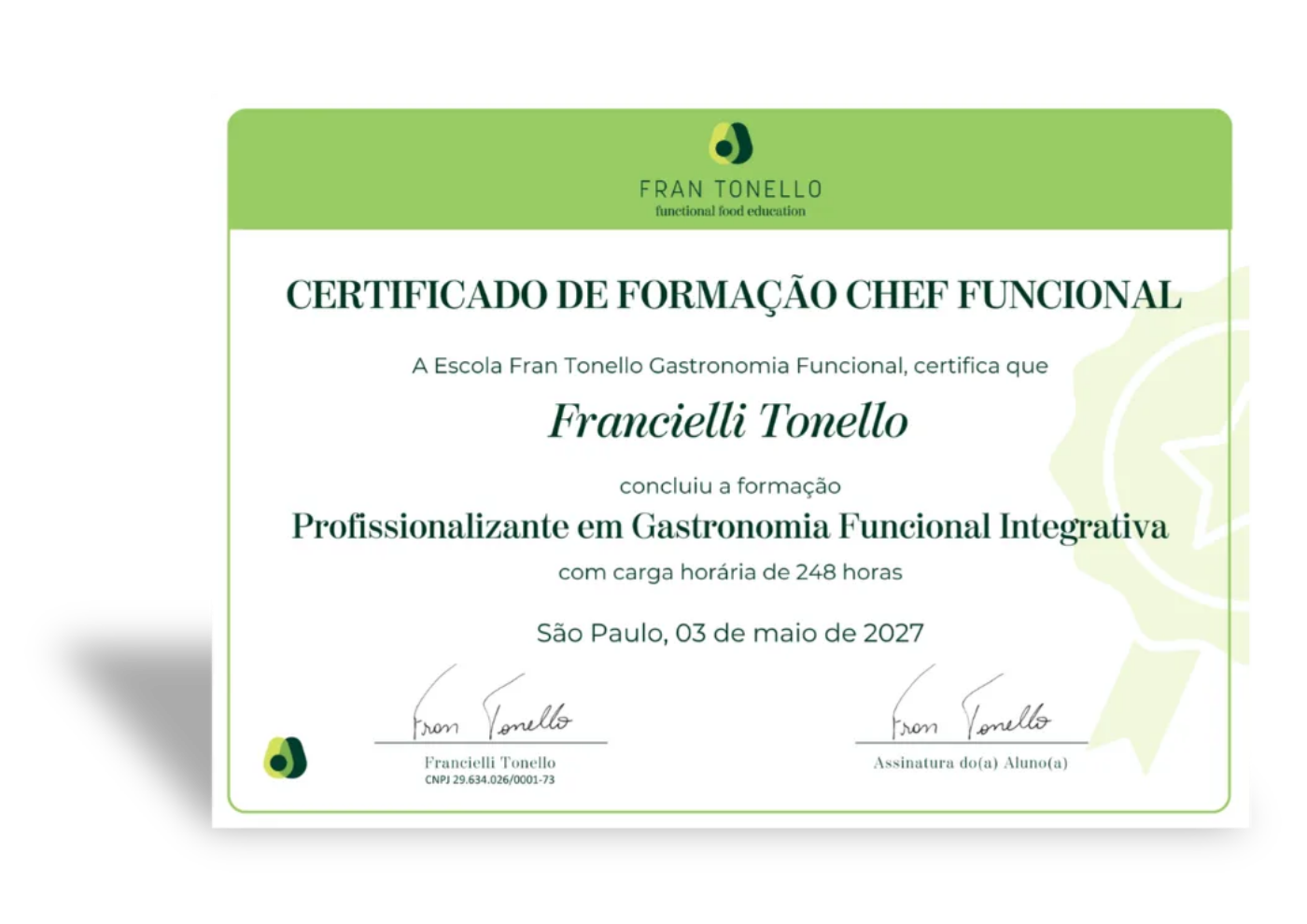 Certificado Profissionalizante em Gastronomia Funcional Integrativa da Escola Fran Tonello