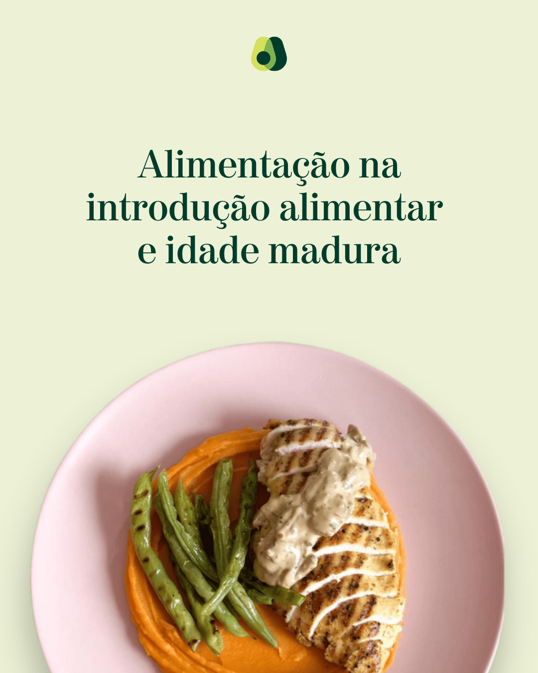 Alimentação Infantil e Idade Madura