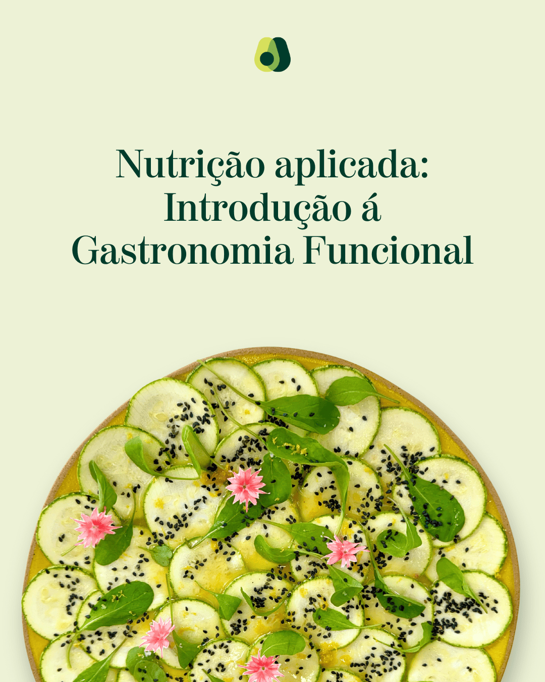 Nutrição Aplicada à Gastronomia Funcional