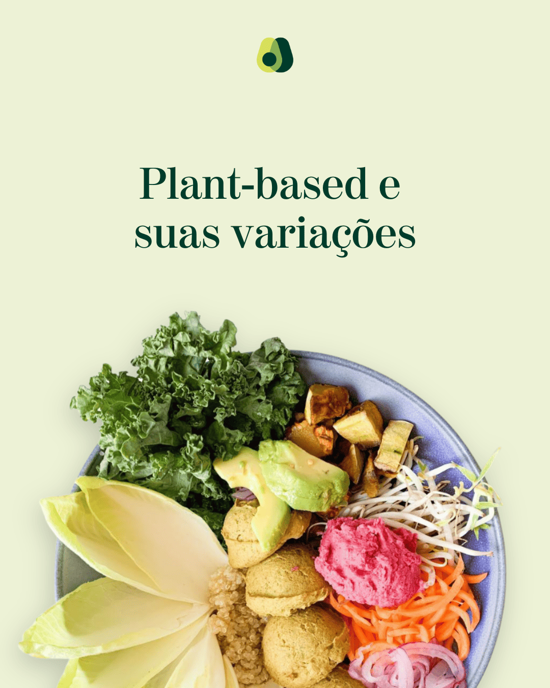 Plant-based e suas Variações